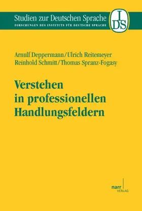 Deppermann / Reitemeier / Schmitt |  Verstehen in professionellen Handlungsfeldern | Buch |  Sack Fachmedien