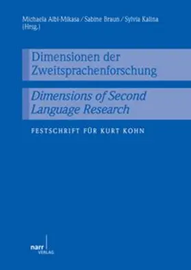 Albl-Mikasa / Braun / Kalina |  Dimensionen der Zweitsprachenforschung Dimensions of Second Language Research | Buch |  Sack Fachmedien