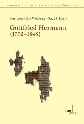 Sier / Wöckener-Gade |  Gottfried Hermann (1772-1848) | Buch |  Sack Fachmedien