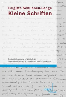 Schlieben-Lange / Dessì Schmid / Fausel |  Kleine Schriften | Buch |  Sack Fachmedien