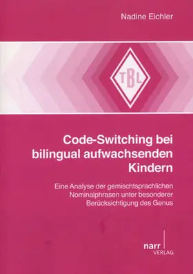 Eichler |  Code-Switching bei bilingual aufwachsenden Kindern | Buch |  Sack Fachmedien