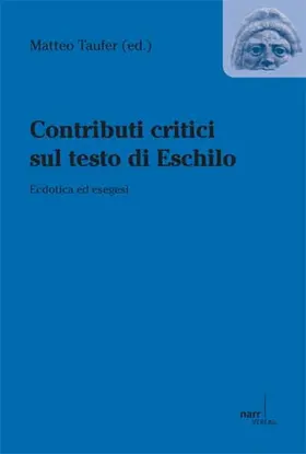 Taufer |  Contributi critici sul testo di Eschilo | Buch |  Sack Fachmedien