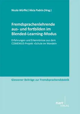 Würffel / Padrós |  Fremdsprachenlehrende aus- und fortbilden im Blended-Learning-Modus | Buch |  Sack Fachmedien