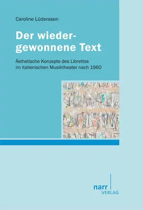 Lüderssen |  Der wiedergewonnene Text | Buch |  Sack Fachmedien