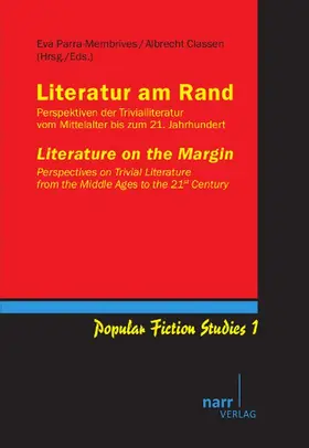 Classen / Parra Membrives |  Perspektiven der Trivialliteratur vom Mittelalter bis zum 21. Jahrhundert/Perspectives of Trivial Literature from the Middle Ages to the 21st Century | Buch |  Sack Fachmedien
