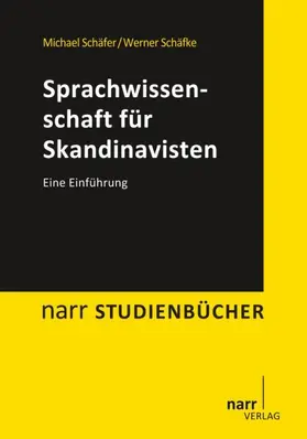 Schäfer / Schäfke |  Sprachwissenschaft für Skandinavisten | Buch |  Sack Fachmedien