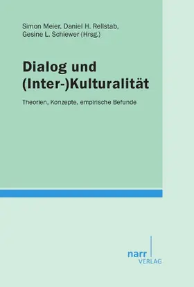 Rellstab / Meier / Schiewer |  Dialog und (Inter-)Kulturalität | Buch |  Sack Fachmedien