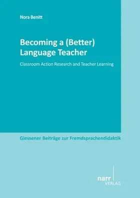 Benitt | Becoming a (Better) Language Teacher | Buch | 978-3-8233-6961-5 | sack.de