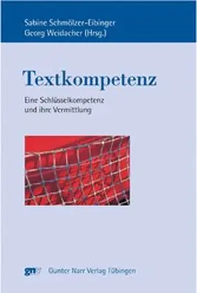 Schmölzer-Eibinger / Weidacher |  Textkompetenz | eBook | Sack Fachmedien