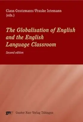 Gnutzmann / Intemann |  The Globalisation of English and the English Language Classroom | eBook | Sack Fachmedien