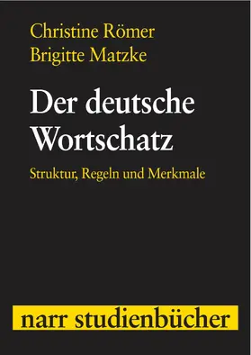 Römer / Matzke |  Der deutsche Wortschatz | eBook | Sack Fachmedien