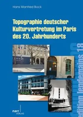 Bock |  Topographie deutscher Kulturvertretung im Paris des 20. Jahrhunderts | eBook | Sack Fachmedien