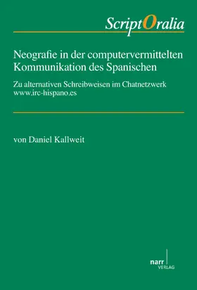 Kallweit |  Neografie in der computervermittelten Kommunikation des Spanischen | eBook | Sack Fachmedien