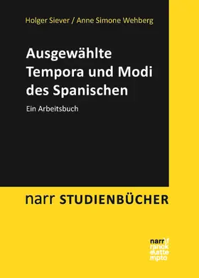 Siever / Wehberg | Ausgewählte Tempora und Modi des Spanischen | E-Book | sack.de