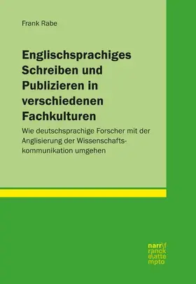 Rabe |  Englischsprachiges Schreiben und Publizieren in verschiedenen Fachkulturen | eBook | Sack Fachmedien