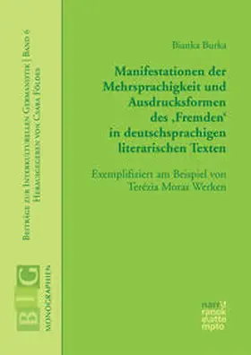 Burka |  Manifestationen der Mehrsprachigkeit und Ausdrucksformen des 'Fremden' in deutschsprachigen literarischen Texten | Buch |  Sack Fachmedien