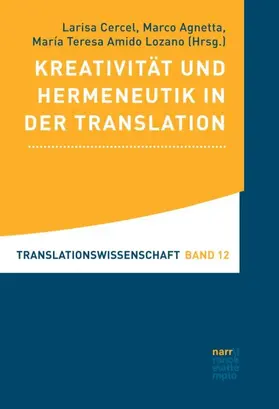 Cercel / Agnetta / Amido Lozano |  Kreativität und Hermeneutik in der Translation | Buch |  Sack Fachmedien