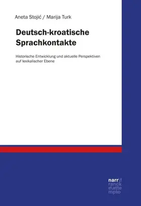 Stojic / Turk |  Deutsch-kroatische Sprachkontakte | Buch |  Sack Fachmedien