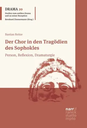 Reitze |  Der Chor in den Tragödien des Sophokles | Buch |  Sack Fachmedien