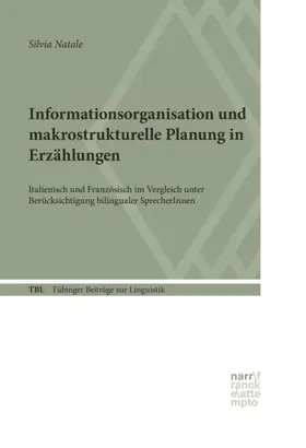 Natale |  Informationsorganisation und makrostrukturelle Planung in Erzählungen | Buch |  Sack Fachmedien