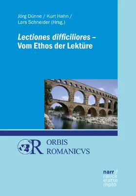 Dünne / Hahn / Schneider |  Lectiones difficiliores - Vom Ethos der Lektüre | Buch |  Sack Fachmedien