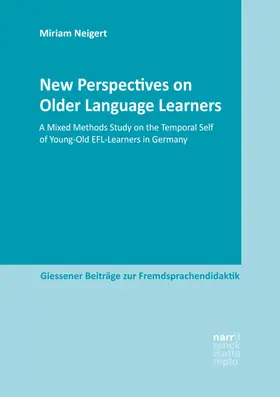 Neigert | New Perspectives on Older Language Learners | Buch | 978-3-8233-8311-6 | sack.de