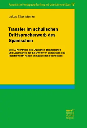 Eibensteiner |  Transfer im schulischen Drittspracherwerb des Spanischen | Buch |  Sack Fachmedien