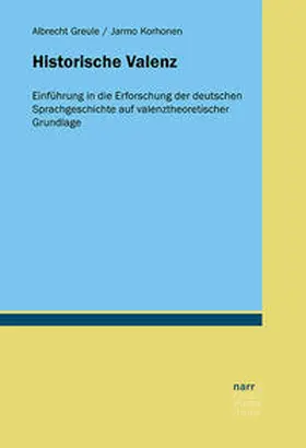 Greule / Korhonen |  Historische Valenz | Buch |  Sack Fachmedien