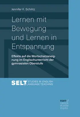 Schilitz |  Lernen mit Bewegung und Lernen in Entspannung | Buch |  Sack Fachmedien