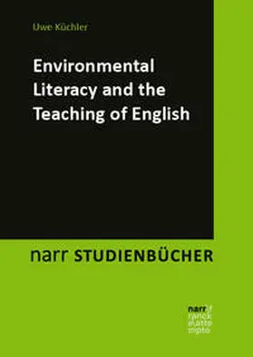 Küchler |  Environmental Literacy and the Teaching of English | Buch |  Sack Fachmedien