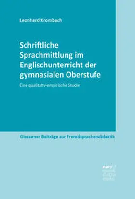 Krombach |  Schriftliche Sprachmittlung im Englischunterricht der gymnasialen Oberstufe | Buch |  Sack Fachmedien