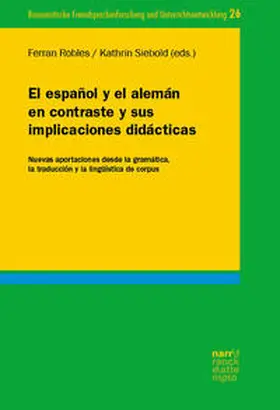 Robles i Sabater / Siebold |  El español y el alemán en contraste y sus implicaciones didácticas | Buch |  Sack Fachmedien