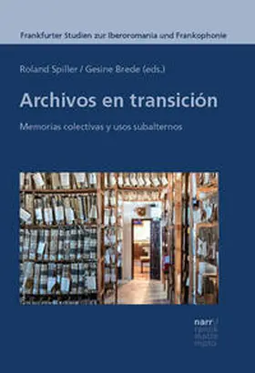 Spiller / Brede |  Archivos en transición | Buch |  Sack Fachmedien