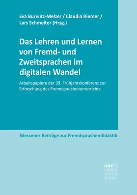 Burwitz-Melzer / Riemer / Schmelter | Das Lehren und Lernen von Fremd- und Zweitsprachen im digitalen Wandel | E-Book | sack.de