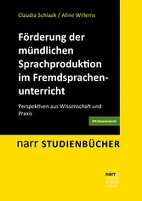 Schlaak / Willems |  Förderung der mündlichen Sprachproduktion im Fremdsprachenunterricht | eBook | Sack Fachmedien