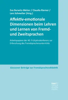 Burwitz-Melzer / Riemer / Schmelter | Affektiv-emotionale Dimensionen beim Lehren und Lernen von Fremd- und Zweitsprachen | E-Book | sack.de