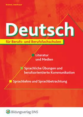 Brünner / Steinhauer |  Deutsch für Berufs- und Berufsfachschulen Lehr-/Fachbuch | Buch |  Sack Fachmedien