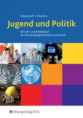 Dieckerhoff / Friedrichs |  Jugend und Politik - Ausgabe für Niedersachsen | Buch |  Sack Fachmedien