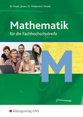 Füssel / Jansen / Middendorf |  Mathematik für die Fachhochschulreife | Buch |  Sack Fachmedien