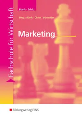 Blank / Schilz |  Marketing | Buch |  Sack Fachmedien