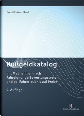 Bode / Reisert / Kroll | Bußgeldkatalog | Buch | 978-3-8240-1503-0 | sack.de