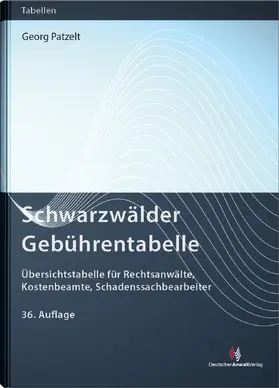 Patzelt |  Schwarzwälder Gebührentabelle | Buch |  Sack Fachmedien