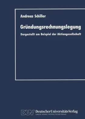 Schiller |  Gründungsrechnungslegung | Buch |  Sack Fachmedien