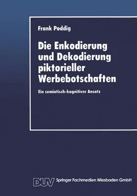  Die Enkodierung und Dekodierung piktorieller Werbebotschaften | Buch |  Sack Fachmedien