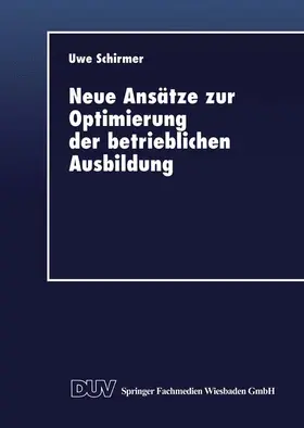  Neue Ansätze zur Optimierung der betrieblichen Ausbildung | Buch |  Sack Fachmedien