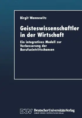  Geisteswissenschaftler in der Wirtschaft | Buch |  Sack Fachmedien