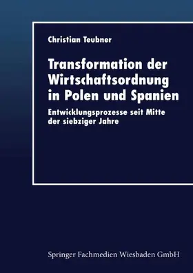  Transformation der Wirtschaftsordnung in Polen und Spanien | Buch |  Sack Fachmedien