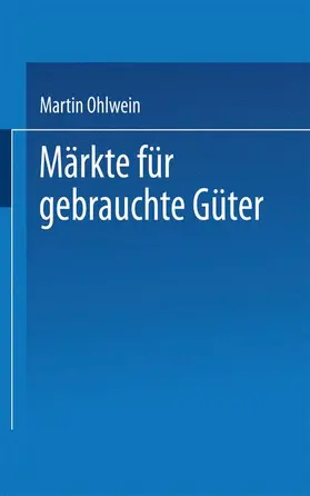  Märkte für gebrauchte Güter | Buch |  Sack Fachmedien