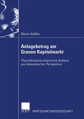 Klaffke |  Anlagebetrug am Grauen Kapitalmarkt | Buch |  Sack Fachmedien