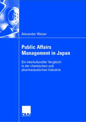 Weiser |  Public Affairs Management in Japan | Buch |  Sack Fachmedien